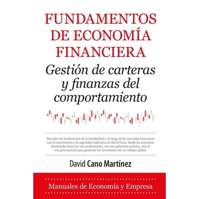 Libro Fundamentos De Economia Financiera Tapa Blanda, Autor David Cano Martinez, Editorial Almuzara