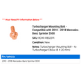 thumbnail image 2 of Turbocharger Mounting Bolt - Compatible with 2010 - 2018 Mercedes-Benz Sprinter 3500 2011 2012 2013 2014 2015 2016 2017, 2 of 2