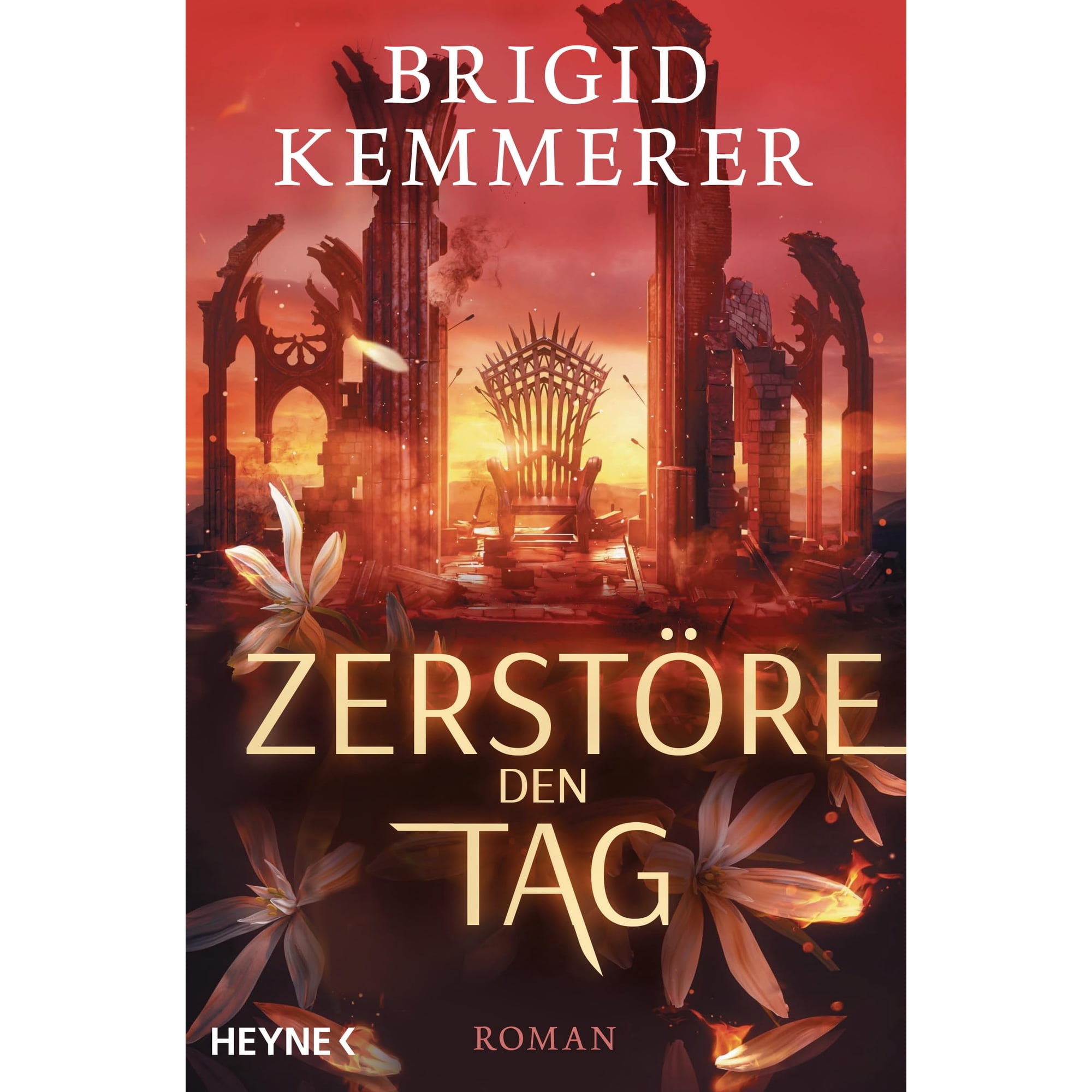 Brigid Kemmerer Vanessa Lamatsch Zerst&ouml;re den Tag: Roman (Mondflor-Saga Band 3) (Paperback)