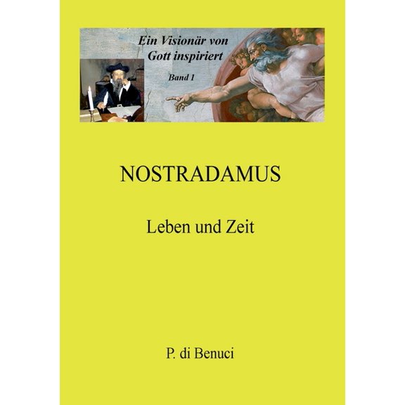 Ein VisionÃ¤r von Gott inspiriert - Nostradamus: Leben und Zeit, (Paperback)