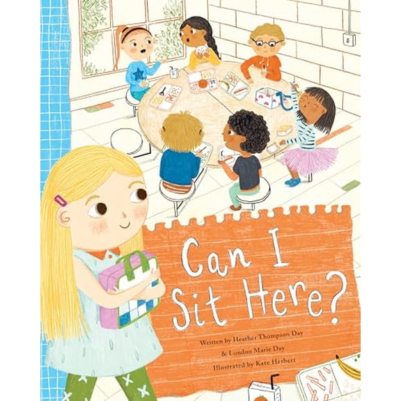 Pre-Owned Can I Sit Here?: A Story about Feeling Lonely, Being Brave, and Making Friends (Hardcover) 1641589191 9781641589192