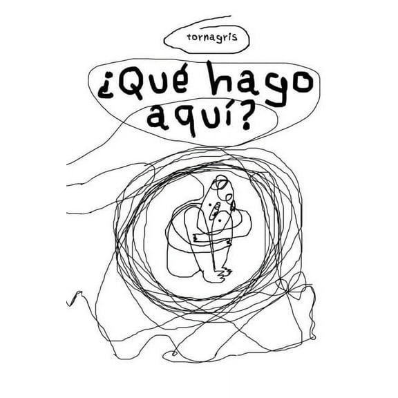 ¿Qué hago aquí? (Paperback)