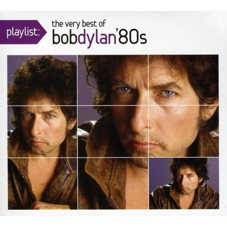 Playlist: The Very Best Of Bob Dylan 1980's (Dig) (Bob Dylan The Best)