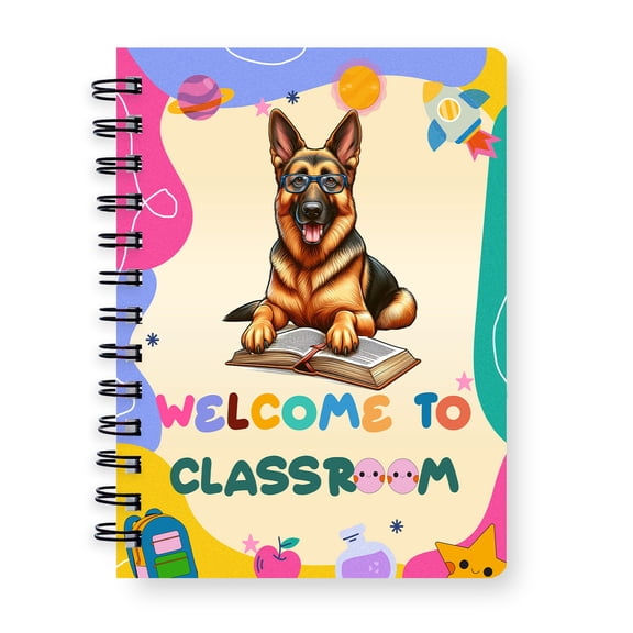 Welcome to German Shepherd Classroom Teacher Dog Mom Spiral Bound Journal Alsatian Dog Lover Gifts 5x7in Spiral Notebook - 02015