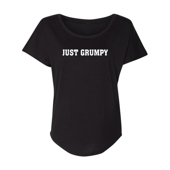 Just Grumpy Womens Dolman Tee