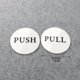 thumbnail image 1 of 2Pcs Removable Push Pull Stickers Self-Adhesive Acrylic Door Sign Glass Doors Label Marker for Business Stores Cafes Shops, 1 of 3