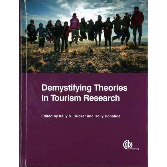 Demystifying Theories in Tourism Research