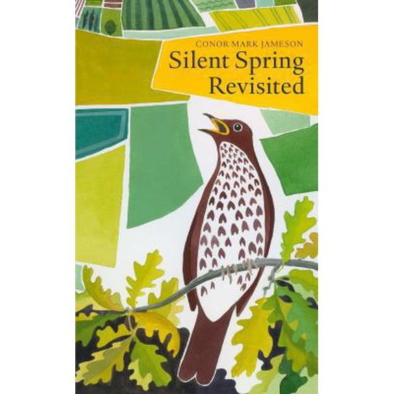 Pre-Owned Silent Spring Revisited (Hardcover) 1408157608 9781408157602