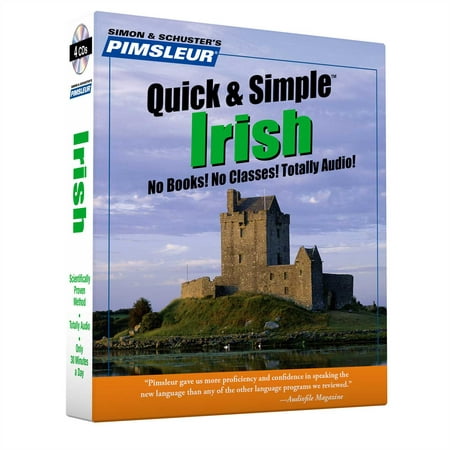 Pimsleur Irish Quick & Simple Course - Level 1 Lessons 1-8 CD : Learn to Speak and Understand Irish (Gaelic) with Pimsleur Language