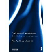 Environmental Management : Critical Thinking and Emerging Practices, Used [Hardcover]