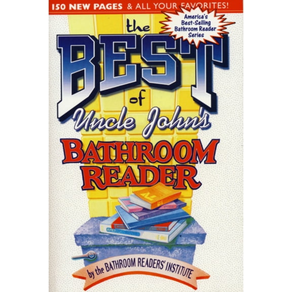 Pre-Owned The Best of Uncle John's Bathroom Reader (Paperback) 1879682621 9781879682627