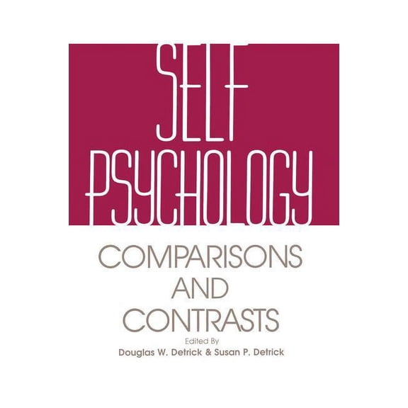 Self Psychology: Comparisons and Contrasts (Paperback)