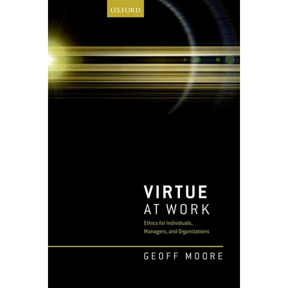 Virtue at Work C, (Hardcover)