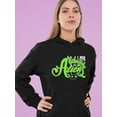 thumbnail image 2 of Aliens Quote Graphic Hoodie Women -Image by Shutterstock, Female Medium, 2 of 4