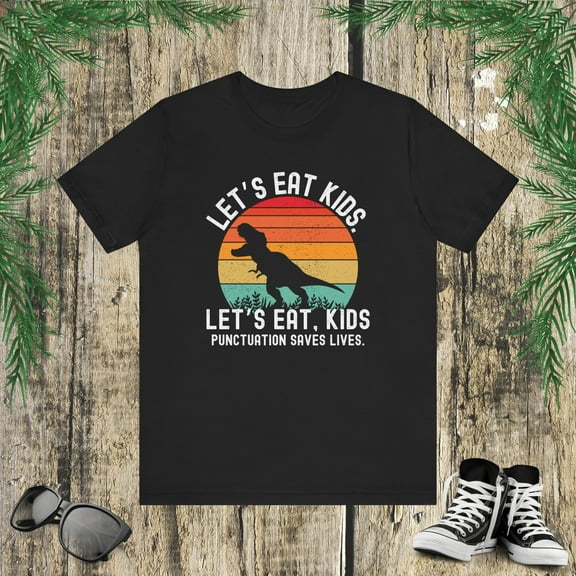 Let's Eat Kids Let's Eat, Kids Dinosaur Funny Grammar T-rex Unisex T-shirt