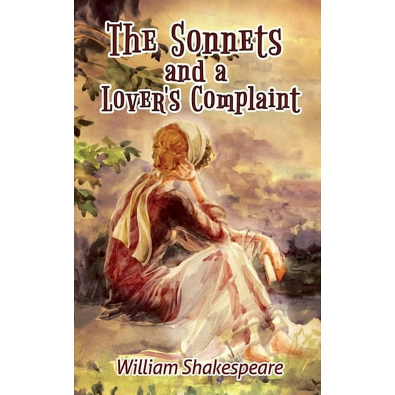 William Shakespeare's The Sonnets and a Lover's Complaint (Paperback)