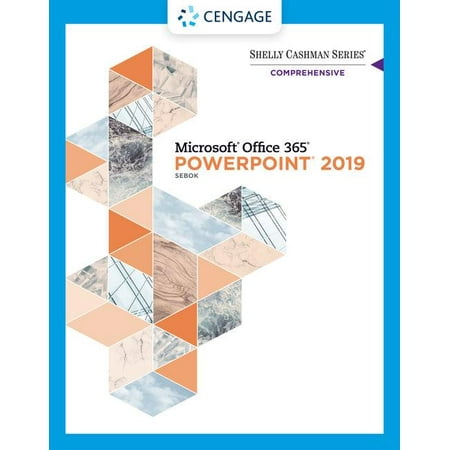 Shelly Cashman Series Microsoft Office 365 & PowerPoint 2019 Comprehensive (The Best Powerpoint Templates)