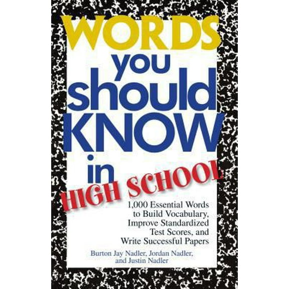 Pre-Owned Words You Should Know in High School: 1000 Essential Words to Build Vocabulary, Improve Standardized Test Scores, and Write Successful Papers (Paperback) 1593372949 9781593372941
