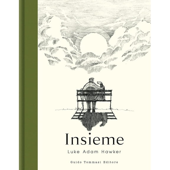 Luke Adam Hawker,Marianne Laidlaw Insieme. Ediz. illustrata (Hardcover)