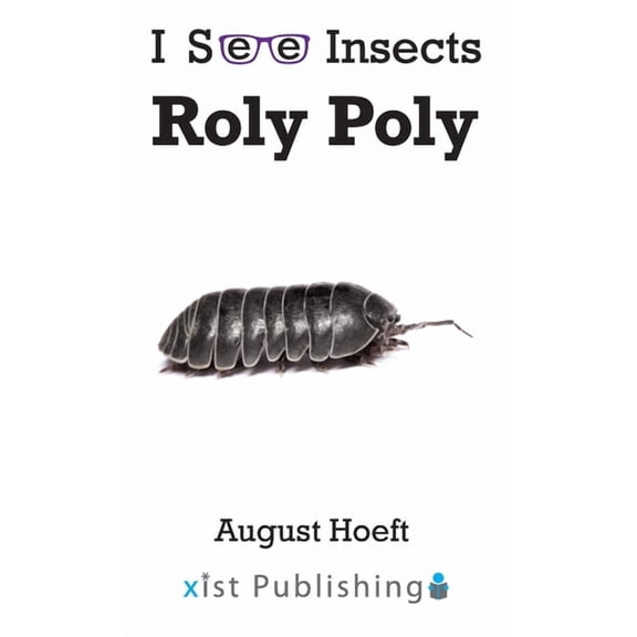 I See Insects Roly Poly, (Hardcover)