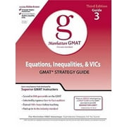 Equations, Inequalities, and VIC'sGMAT Preparation Guide, 3rd Edition, Used [Paperback]