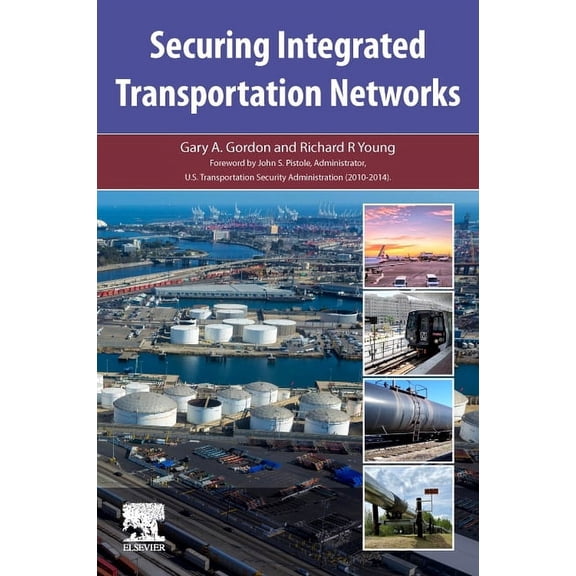 Securing Integrated Transportation Networks, (Paperback)