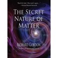 thumbnail image 2 of Pre-Owned The Secret Nature of Matter (Paperback) 1623171482 9781623171483, 2 of 2