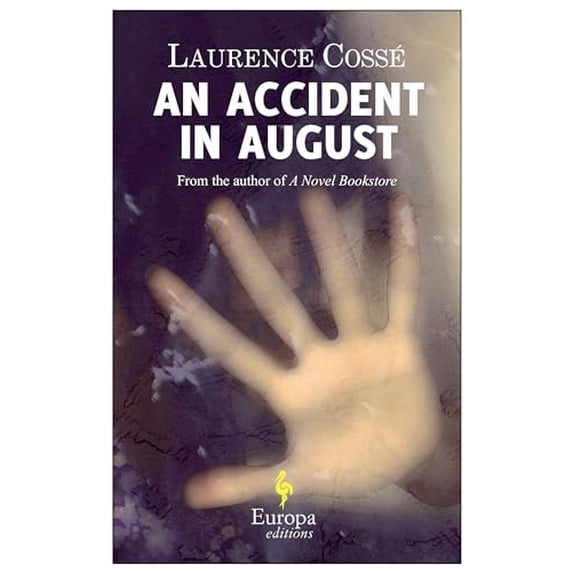 Pre-Owned An Accident in August (Paperback) 1609450493 9781609450496