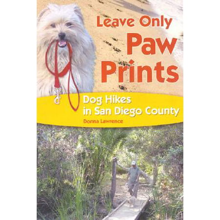 Leave Only Paw Prints : Dog Hikes in San Diego