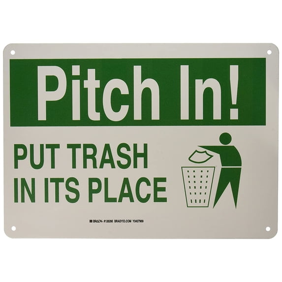 Brady 128295 Maintenance Sign, Legend"Pitch in! Put Trash in Its Place", 10" Height, 14" Width, Green on White