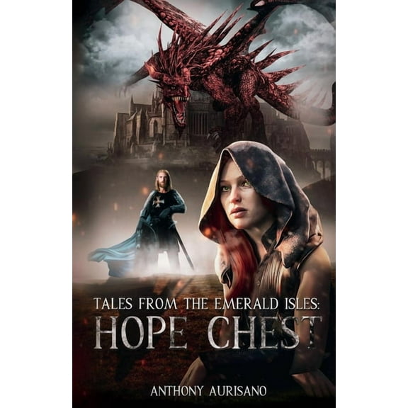 Tales from the Emerald Isles Hope Chest: Volume 1, Book 1, (Paperback)