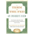 thumbnail image 2 of A Term at the Fed: An Insider's View, 2 of 2