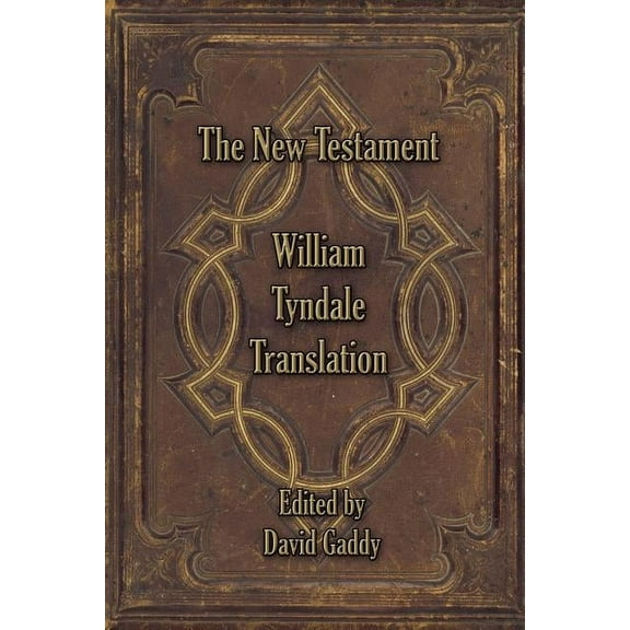 The William Tyndale New Testament, (Paperback)