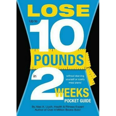 Lose Up to 10 Pounds in 2 Weeks Pocket Guide