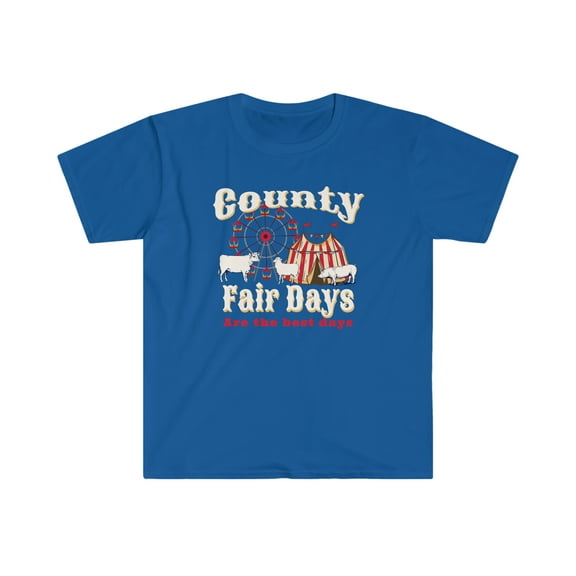 County Fair T-Shirt, County Fair Days Are The Best Days Shirt, Adult Unisex
