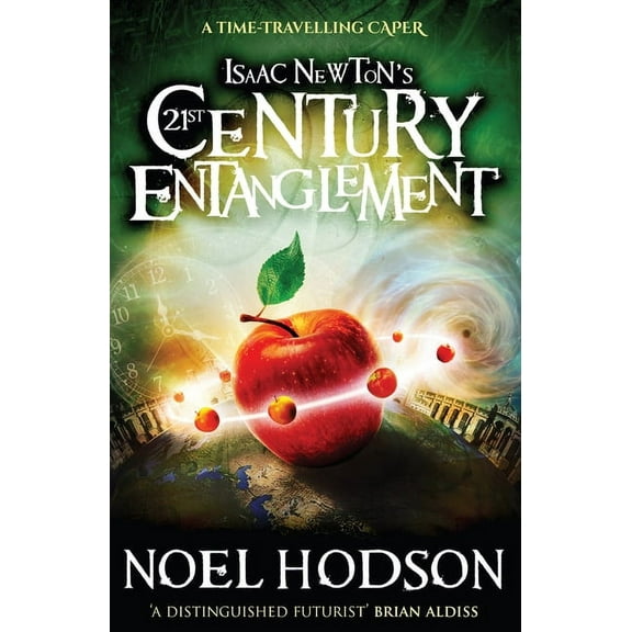 Isaac Newton's 21st Century Entanglement (Paperback)