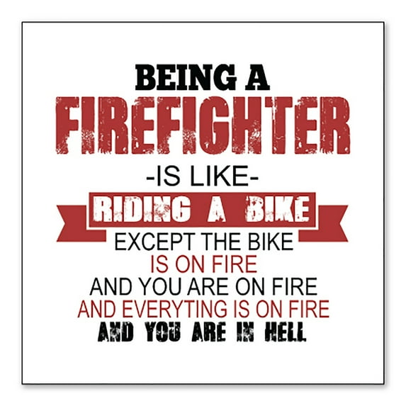 DistinctInk Custom Bumper Sticker - 6" x 6" Decorative Decal - White Background - Being a Firefighter is Like Riding A Bike On Fire