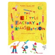 The Little Factory of Illustration (Hardcover)
