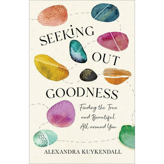 Seeking Out Goodness (Hardcover)
