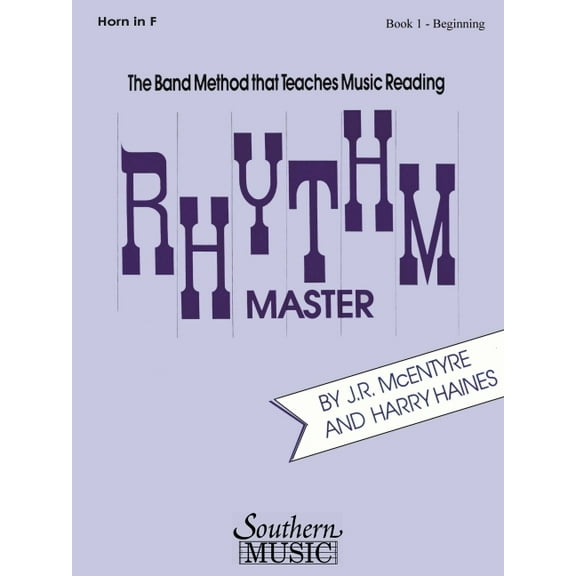 Rhythm Master - Book 1 (Beginner): F Horn (Paperback)