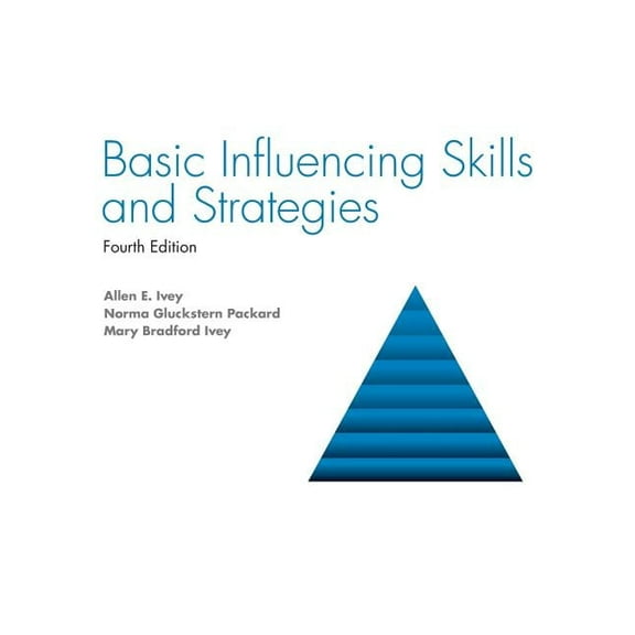 Basic Influencing Skills and Strategies, (Paperback)