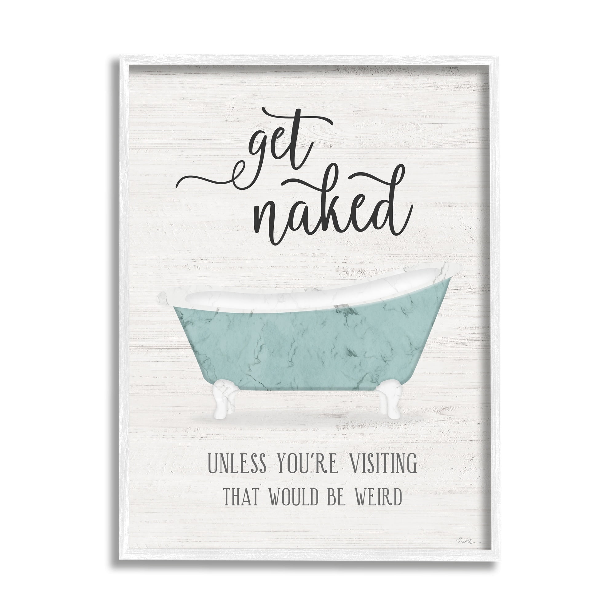 Stupell Industries Funny Get Naked Phrase Vintage Blue Tub Bathroom, 16 x 20, Design by Natalie Carpentieri