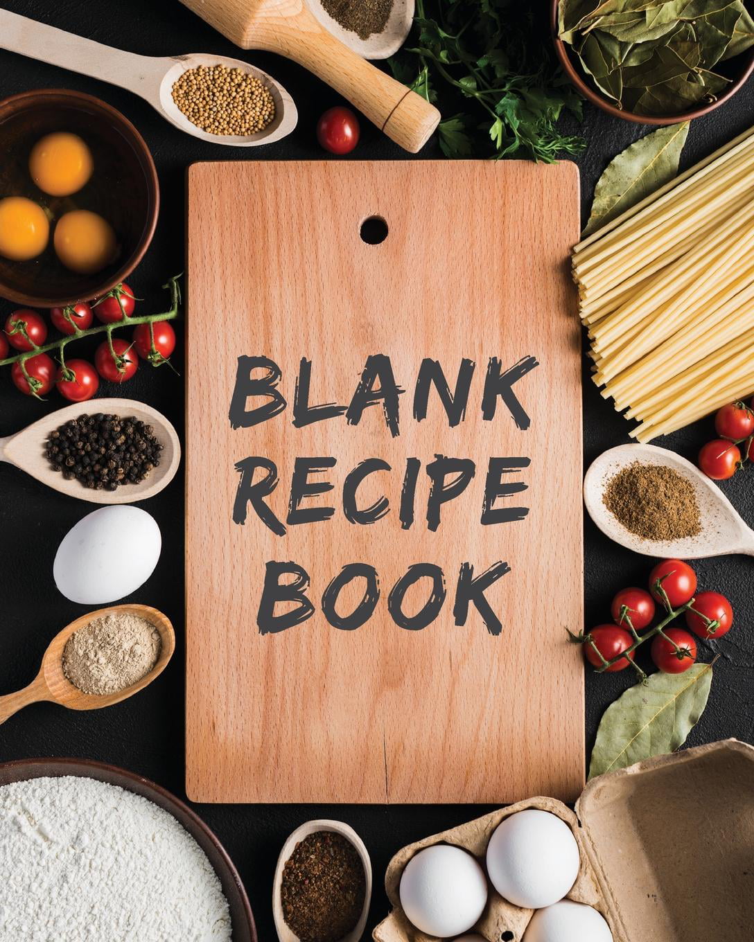 Blank Recipe Book Blank Recipe Book 8"x10" Recipe