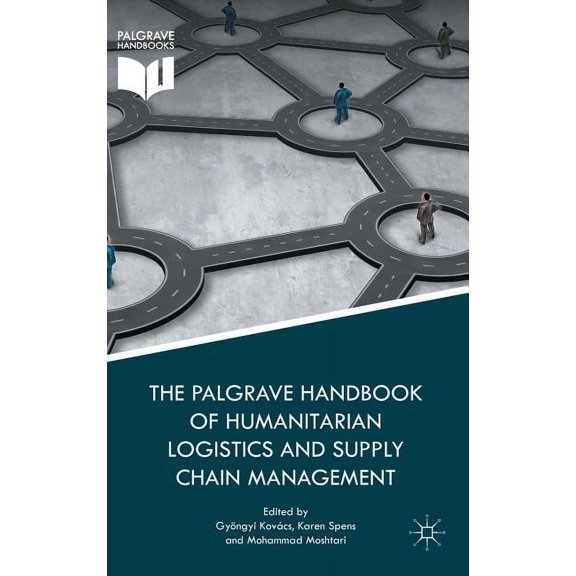 The Palgrave Handbook of Humanitarian Logistics and Supply Chain Management, (Hardcover)