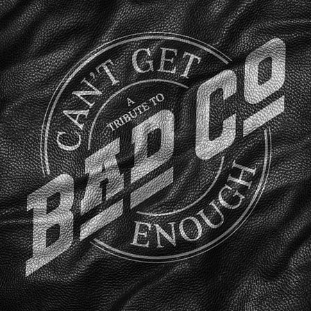 Bad Company - Can't Get Enough: A Tribute to Bad Company - Music & Performance - CD