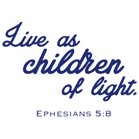Ephesians 5:8 Live as children of light. Vinyl Decal Sticker Quote - Medium - Dark Blue