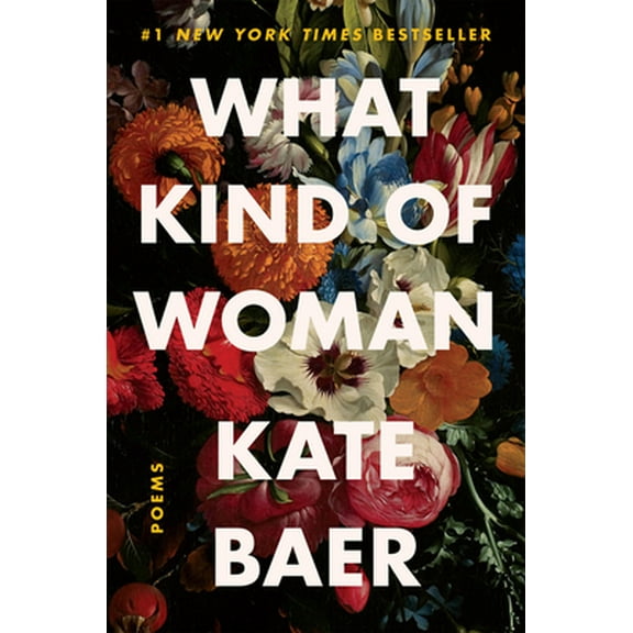 Pre-Owned What Kind of Woman: Poems (Paperback) 0063008424 9780063008427