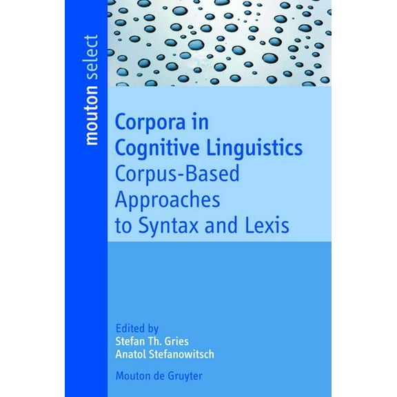 Mouton Select Corpora in Cognitive Linguistics, (Paperback)