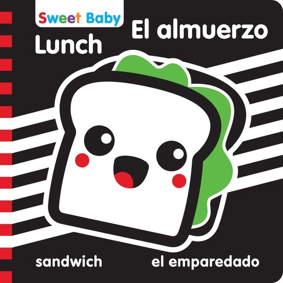 Sweet Baby High Contrast Sweet Baby: Lunch/El Almuerzo: A High Contrast Introduction to Mealtime, (Board Book)