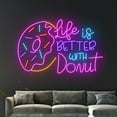 thumbnail image 5 of Handmadetneonsign Life Is Better With Donut Neon Light, Donut Neon Sign, Donut Bakery Led Light, 5 of 5